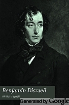 Benjamin Disraeli, an unconventional biography,