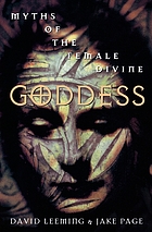 Goddess : myths of the female divine