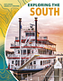 Exploring the South by  Rebecca Stanborough 
