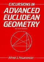 Excursions in advanced euclidean geometry