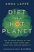 Diet for a hot planet : the climate crisis at the end of your fork and what you can do about it