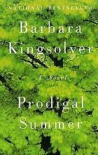 Prodigal Summer by Barbara Kingsolver Click to find at a library near you!
