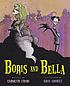 Boris and Bella by  Carolyn Crimi 