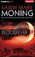 Bloodfever by  Karen Marie Moning 