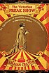The Victorian freak show : the significance of... 著者：  Lillian Craton 