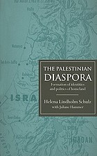The Palestinian diaspora : formation of identities and politics of homeland