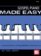 Gospel piano made easy