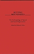 Setting boundaries : the anthropology of spatial... 著者： Deborah Pellow