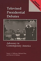 Televised presidential debates : advocacy in contemporary America