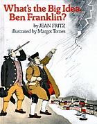 What's the big idea, Ben Franklin?
