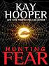 Hunting fear de Kay Hooper
