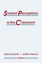 Student perceptions in the classroom