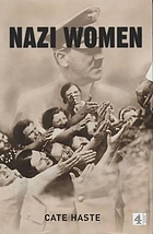 Nazi women : Hitler's seduction of a nation