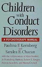 Children with conduct disorders : a psychotherapy manual