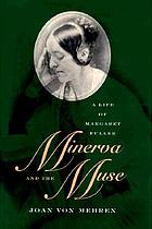Minerva and the muse : a life of Margaret Fuller