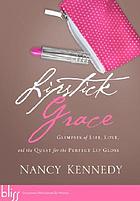 Lipstick grace