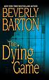 The dying game