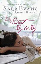 The sweet by & by