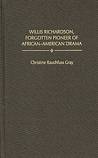 Willis Richardson, forgotten pioneer of African-American drama