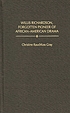 Willis Richardson, forgotten pioneer of African-American... 著者： Christine Rauchfuss Gray
