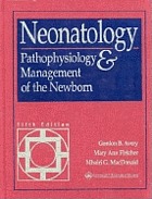 Neonatology : pathophysiology and management of the newborn