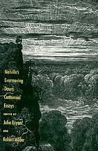 Melville's evermoving dawn : centennial essays