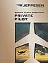 Private pilot : guided flight discovery. por Jeppesen Sanderson, inc.