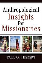 Anthropological insights for missionaries