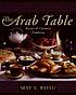 The Arab table : recipes and culinary traditions