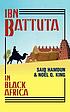 Ibn Battuta in Black Africa