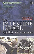 The Palestine-Israel Conflict : A Basic Introduction