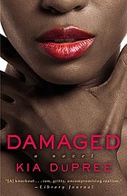 Damaged : a novel