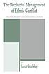 The territorial management of ethnic conflict von John Coakley