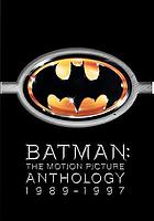 Batman : the motion picture anthology, 1989-1997
