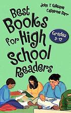 Best books for high school readers : grades 9-12