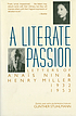 A literate passion : letters of Anaïs Nin and... de Anaïs Nin