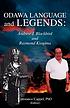 Odawa language and legends : Andrew J. Blackbird... 著者：  Constance Cappel 