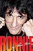Ronnie : the autobiography by  Ron Wood 