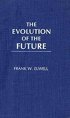 The evolution of the future