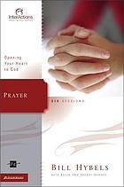 Prayer : opening your heart to God