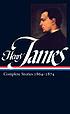 Complete stories, 1864-1874 by Henry James