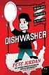 Dishwasher : one man's quest to wash dishes in... von Pete Jordan