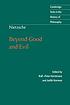 Beyond good and evil : prelude to a philosophy of the future