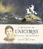 I believe in unicorns
