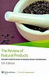 The review of natural products : the most complete... by Ara DerMarderosian