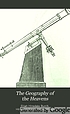 The geography of the heavens, and class-book of... by Elijah H Burritt