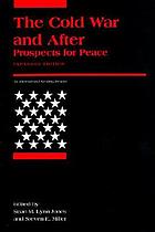 The Cold war and after : prospects for peace