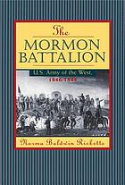 The Mormon Battalion : U.S. Army of the West, 1846-1848