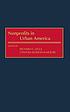 Nonprofits in urban America de Richard C Hula