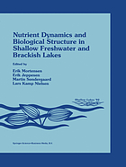 Nutrient dynamics and biological structure in shallow freshwater and brackish lakes